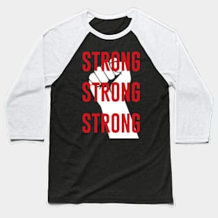 Strong will power Baseball T-Shirt